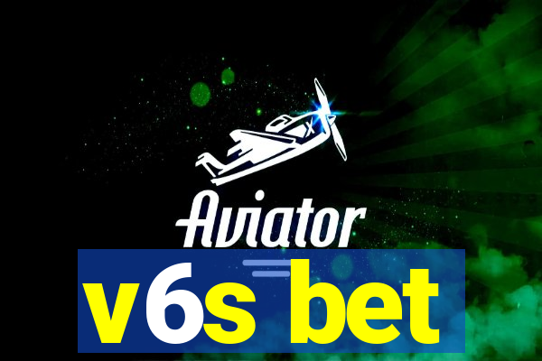 v6s bet